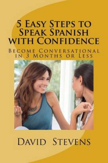 Picture of 5 Easy Steps to Speak Spanish with Confidence