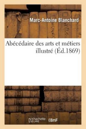 Picture of Ab c daire Des Arts Et M tiers Illustr