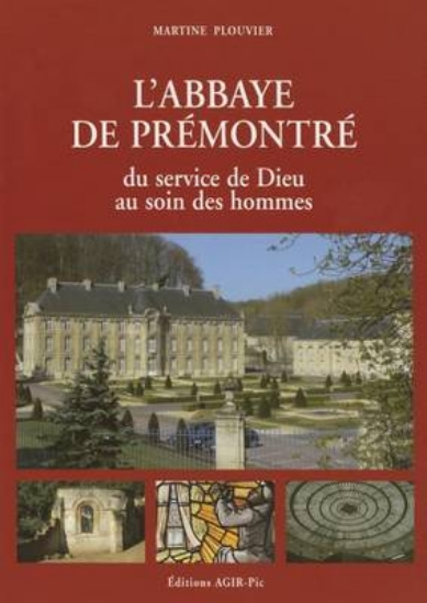 Picture of L'abbaye De Premontre Du Service De Dieu Au Soin D