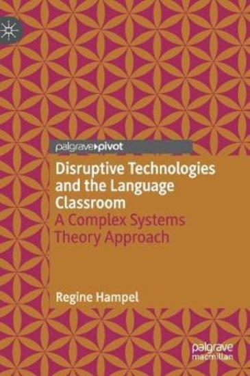 Picture of Disruptive Technologies and the Language Classroom