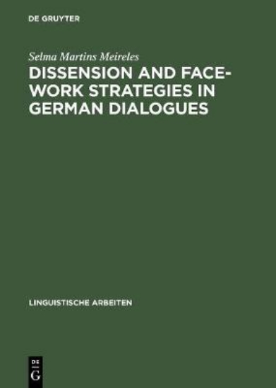 Picture of Dissension and Face-work Strategies in German Dial