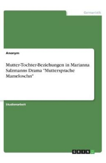 Picture of Mutter-Tochter-Beziehungen in Marianna Salzmanns D