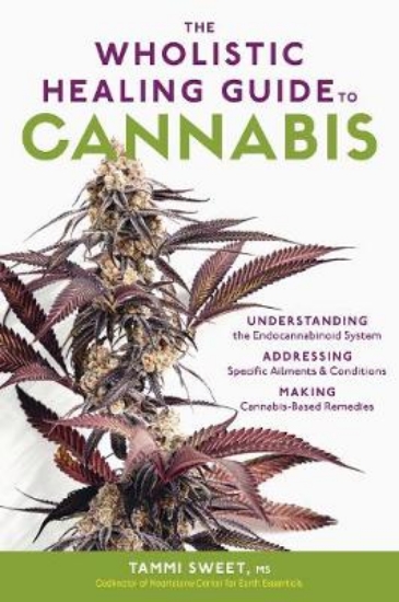 Picture of Wholistic Healing Guide to Cannabis