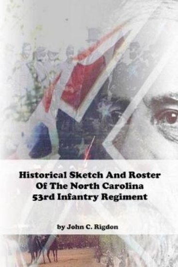 Picture of Historical Sketch And Roster Of The North Carolina