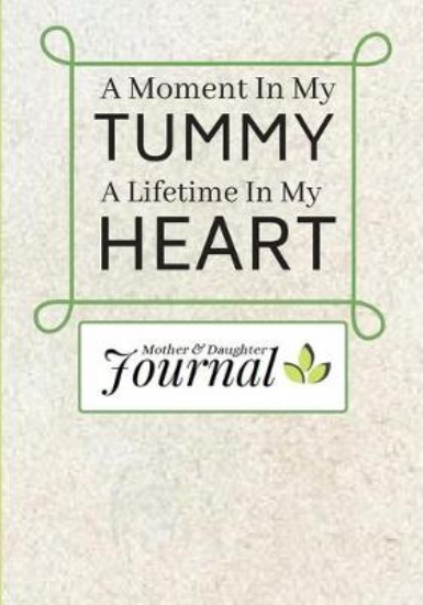 Picture of A Moment In My Tummy A Lifetime In My Heart.