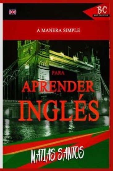Picture of A Maneira Simples Para Aprender Ingles.