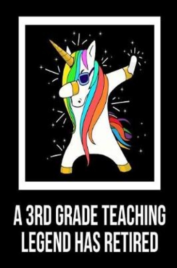 Picture of A 3rd Grade Teaching Legend Has Retired