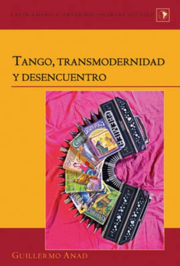 Picture of Tango, Transmodernidad y Desencuentro