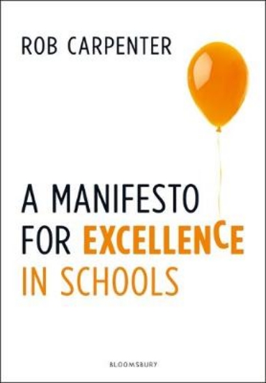 Picture of A Manifesto for Excellence in Schools