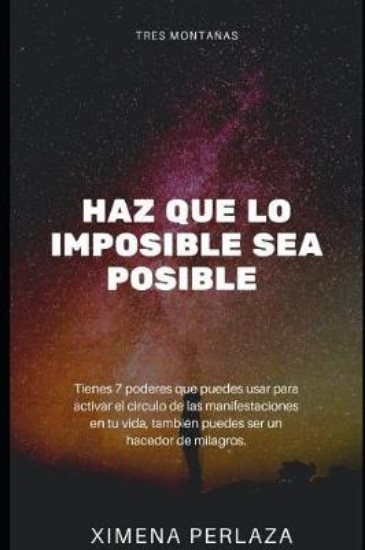 Picture of Haz Que Lo Imposible Sea Posible