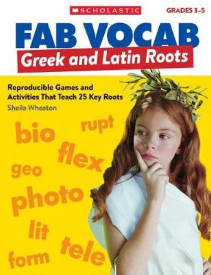 Picture of Fab Vocab: Greek and Latin Roots