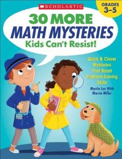 Picture of 30 More Math Mysteries Kids Can't Resist!