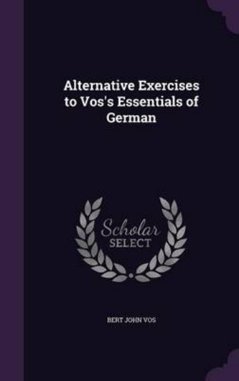 Picture of Alternative Exercises to Vos's Essentials of Germa