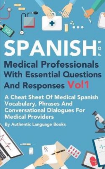 Picture of Spanish For Medical Professionals With Essential Q