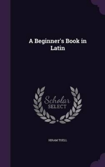Picture of A Beginner's Book in Latin