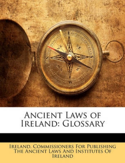 Picture of Ancient Laws of Ireland