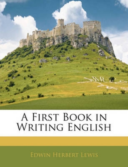 Picture of A First Book in Writing English