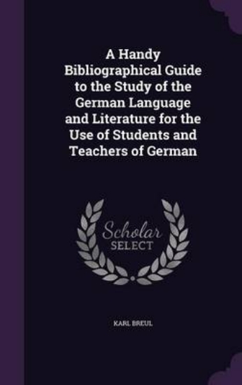 Picture of A Handy Bibliographical Guide to the Study of the