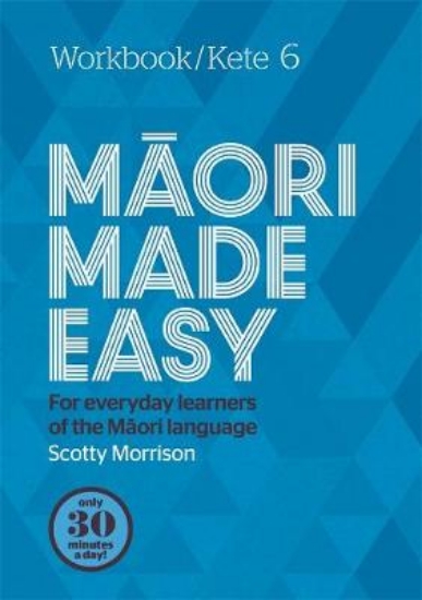 Picture of Maori Made Easy Workbook 6/Kete 6