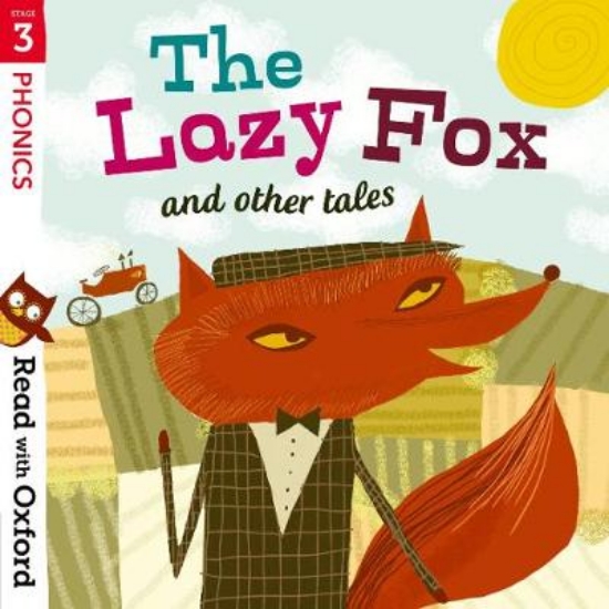 Picture of Read with Oxford: Stage 3: Phonics: The Lazy Fox a