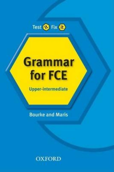 Picture of Test it, Fix it: Grammar for FCE: Upper-Intermedia