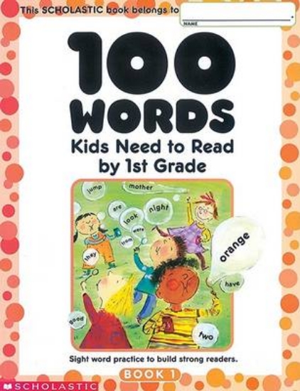 Picture of 100 Words Kids Need to Read by 1st Grade