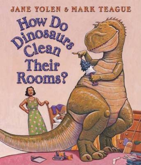 Picture of How Do Dinosaurs Clean Their Rooms?