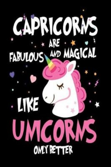 Picture of Capricorns Are Fabulous and Magical Like Unicorns
