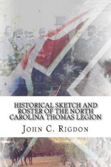 Picture of Historical Sketch And Roster Of The North Carolina