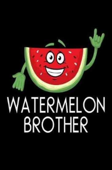 Picture of Watermelon Brother