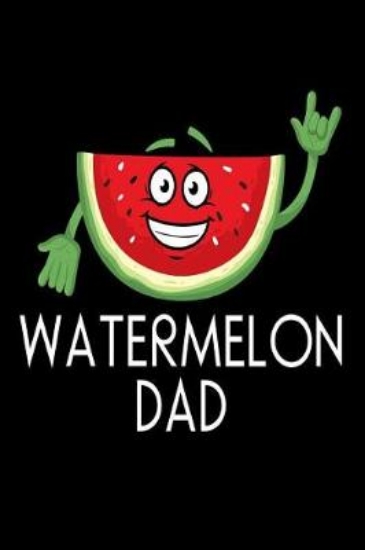 Picture of Watermelon Dad