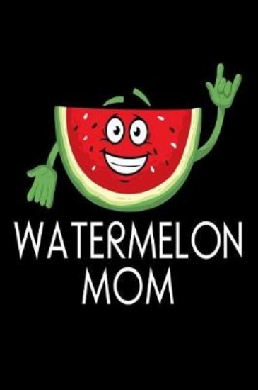 Picture of Watermelon Mom