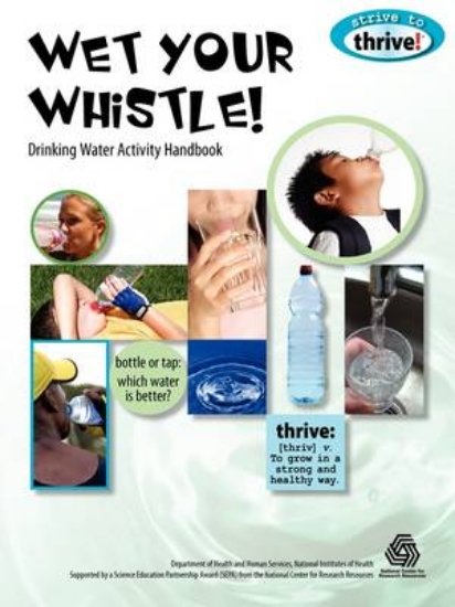 Picture of Wet Your Whistle! Drinking Water Activity Handbook