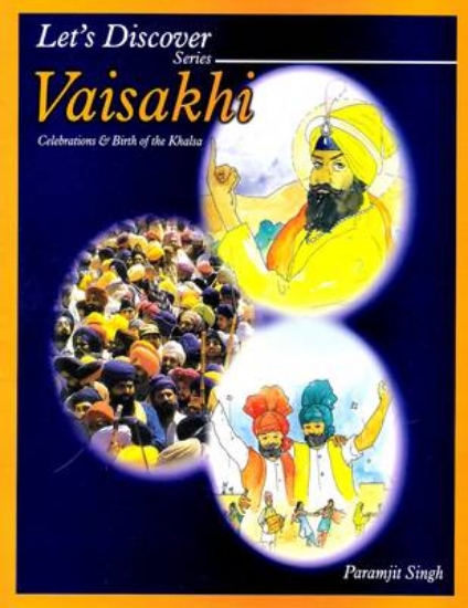 Picture of Vaisakhi Celebrations and Birth of the Khalsa