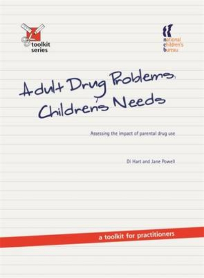 Picture of Adult Drug Problems, Children's Needs