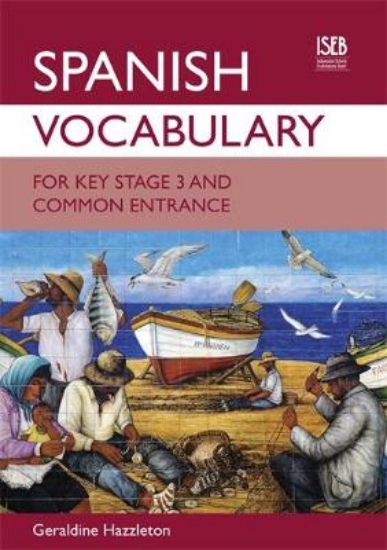 Picture of Spanish Vocabulary for Key Stage 3 and Common Entr