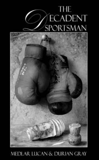 Picture of Decadent Sportsman