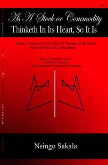 Picture of As a Stock or Commodity Thinketh in its Heart So i