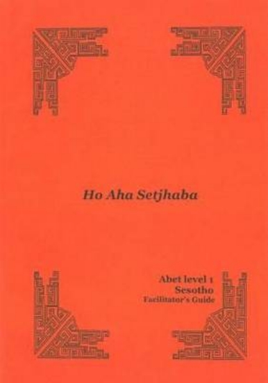 Picture of Re aha setshaba: Level 1: Facilitator's guide