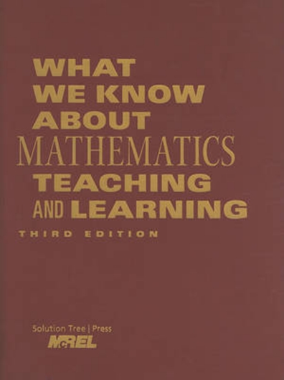 Picture of What We Know about Mathematics Teaching and Learni