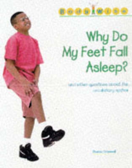 Picture of Body Wise: Why do my feet fall asleep? (Cased)
