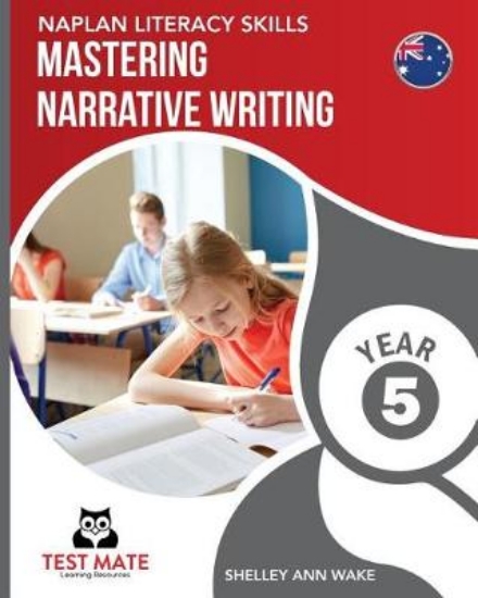 Picture of NAPLAN LITERACY SKILLS Mastering Narrative Writing