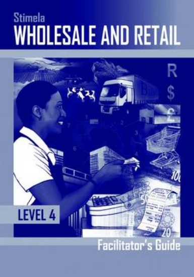 Picture of Wholesale and retail: Level 4: Facilitator's guide
