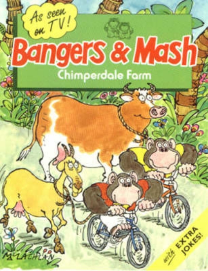 Picture of Bangers and Mash T.V. Books: Chimperdale Farm