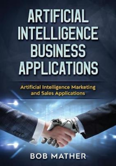 Picture of Artificial Intelligence Business Applications