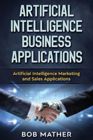 Picture of Artificial Intelligence Business Applications