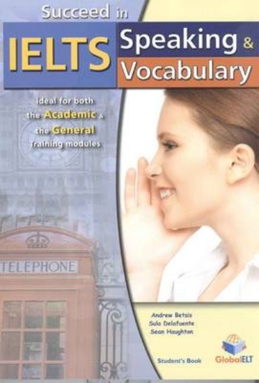 Picture of Succeed in IELTS - Speaking & Vocabulary - Student