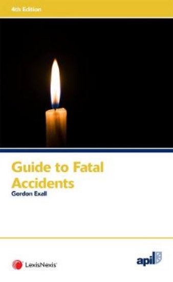 Picture of APIL Guide to Fatal Accidents