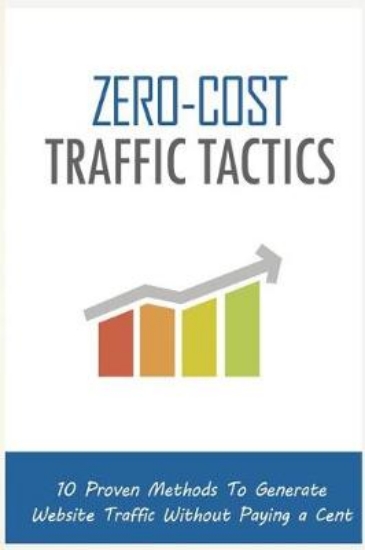 Picture of Zero Cost Traffic Tactics