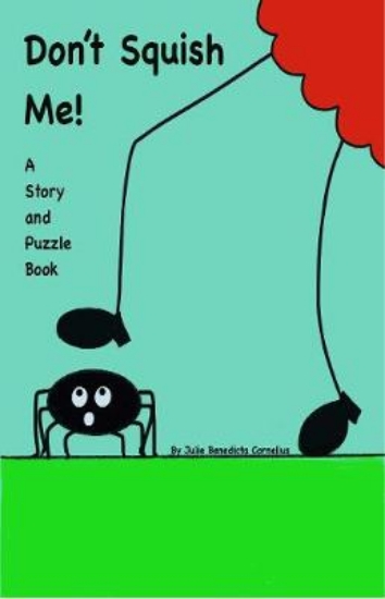 Picture of Don't Squish Me!